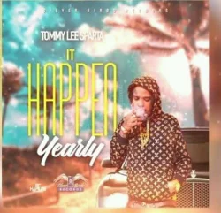 Tommy Lee Sparta - It Happen Yearly