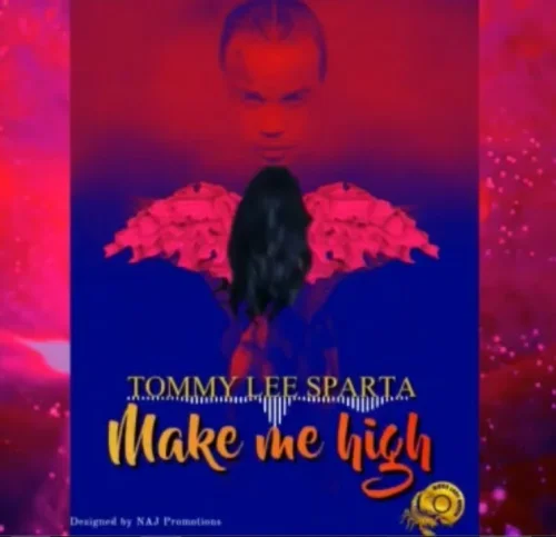 Tommy Lee Sparta - Make Me High