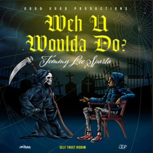 Tommy Lee Sparta - Weh U Woulda Do