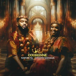Tonton Pal - Couronne (feat. Binguini Bakhaga)