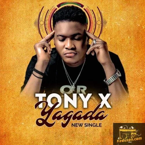 Tony X - Yagada