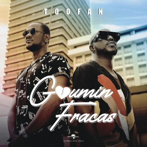 Toofan - Goumin Fracas