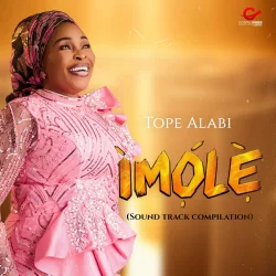 Tope Alabi - Imole Tan