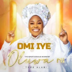 Tope Alabi - Omi Iye