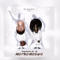 Trigmatic - Motromodwo (feat. A.I)