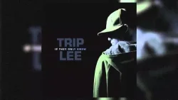 Trip Lee - Follow The Crowd