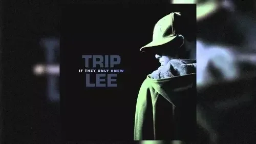 Trip Lee - Let' Em Know