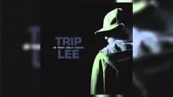 Trip Lee - Young & Unashamed