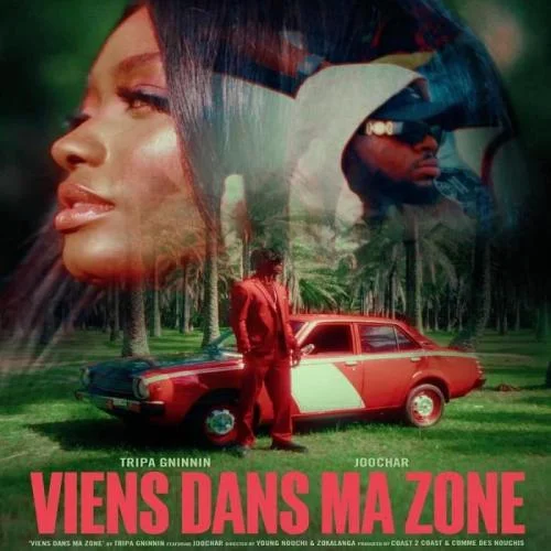 Tripa Gninnin - Viens Dans Ma Zone