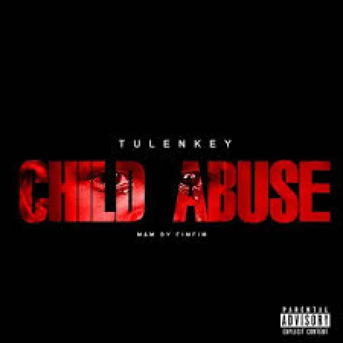 Tulenkey - Child Abuse