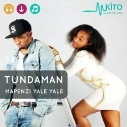 Tunda Man - Mapenzi Yale Yale