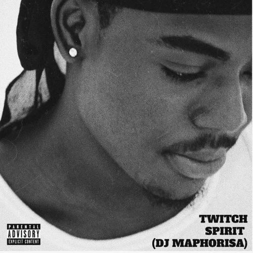 Twitch - Spirit (DJ Maphorisa Cover)
