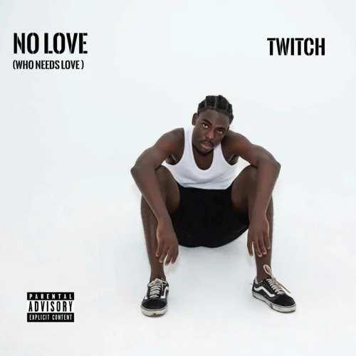 Twitch - Who Needs Love (Tory Lanez Cover)