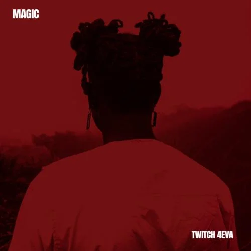 Twitch 4EVA - Magic