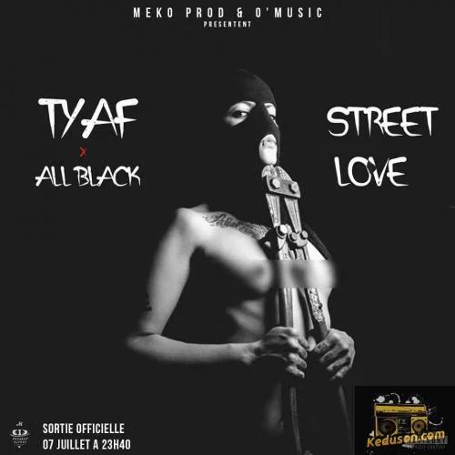 Tyaf - Street Love