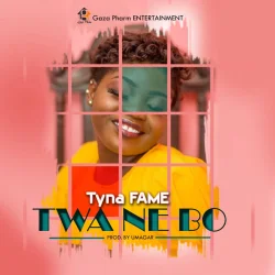Tyna Fame - Twa Ne Bo