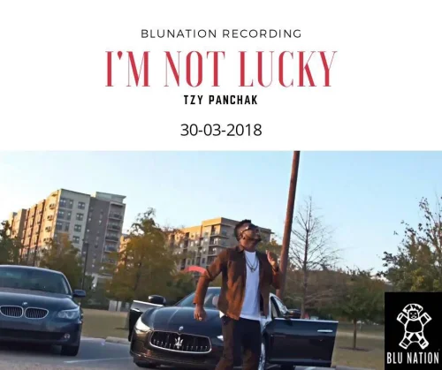 Tzy Panchak - I'm Not Lucky