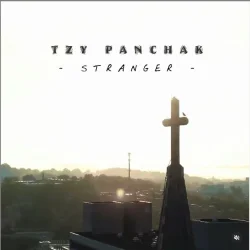 Tzy Panchak - Stranger Freestyle