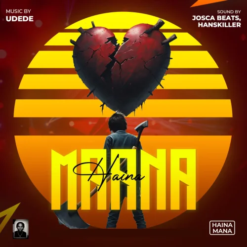 Udede - Haina Mana