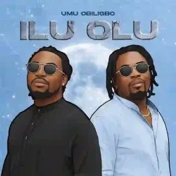Umu Obiligbo - ILU OLU