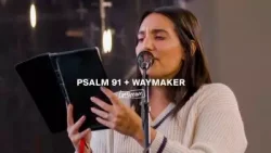 Upperroom - Psalm 91 + Waymaker