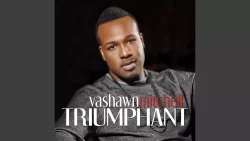 VaShawn Mitchell - His Blood Still Works