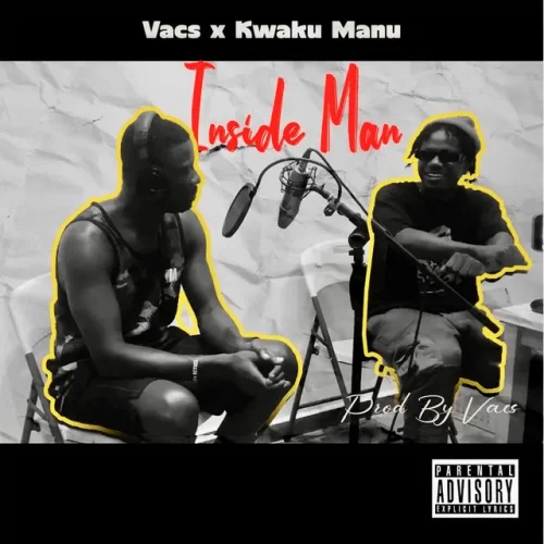 Vacs - Inside Man (feat. Kwaku Manu)