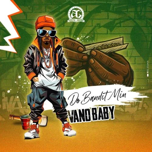 Vano Baby - Do Bandit Min