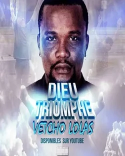 Vetcho Lolas - Dieu Triomphe