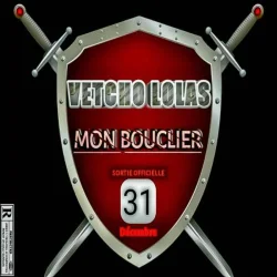 Vetcho Lolas - Mon Bouclier
