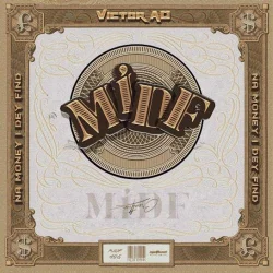 Victor AD - MIDF - Na Money I Dey Find