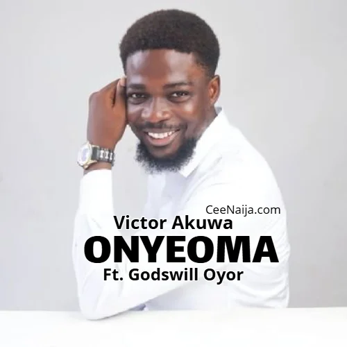 Victor Akuwa - Onyeoma (feat. Godswill Oyor)