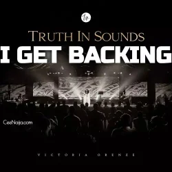 Victoria Orenze - I Get Backing