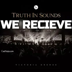 Victoria Orenze - We Receive