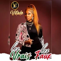Vitale - Les Vrais Les Faux