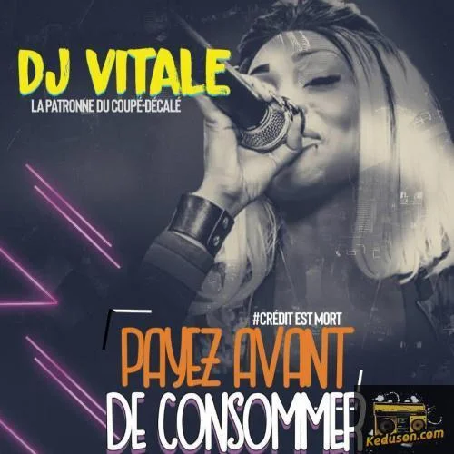 Vitale - Payez Avant De Consommer (Crédit Est Mort)
