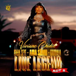Viviane Chidid - Live Legend Act 2 (feat. Aida Samb, Daba Seye & Karbala)