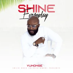 Vumomsé - Shine Everyday_