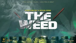 Vybz Kartel - The Weed (feat. Mykal Rose)
