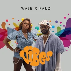 Waje - Vibes