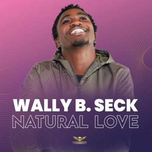 Wally B Seck - Natural Love