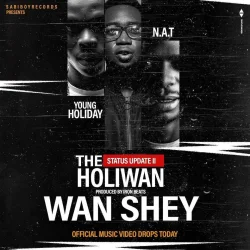 Wan Shey - Status Update II : HoliWan (feat. YOUNG HOLIDAY & N)