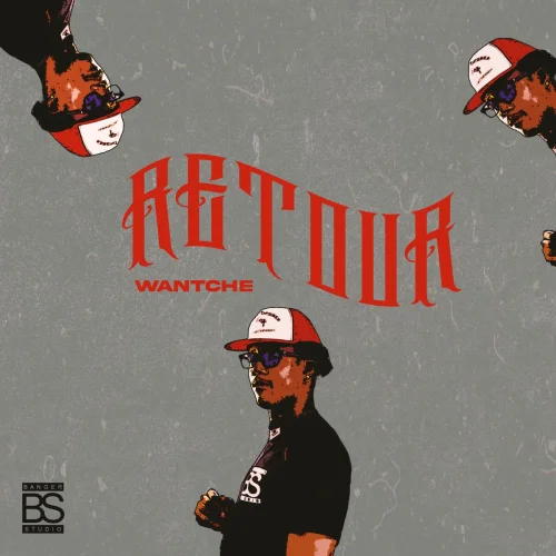 Wantche - Retour