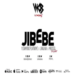 Wcb Wasafi - JIBEBE (feat. Diamond Platnumz, Lava Lava & Mbosso)