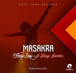 Wendy Shay - Masakra (feat. Ray James)