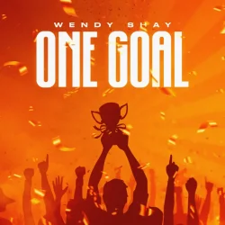 Wendy Shay - One Goal