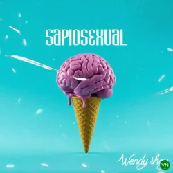 Wendy Shay - Sapiosexual