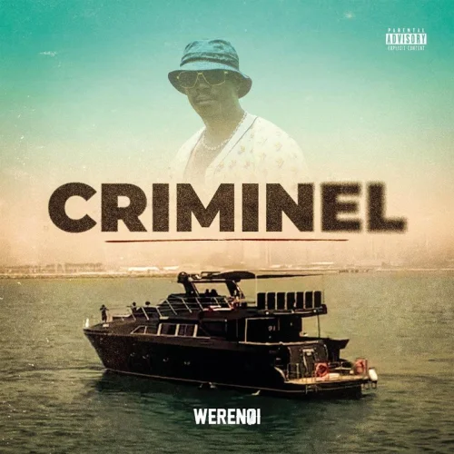 Werenoi - Criminel