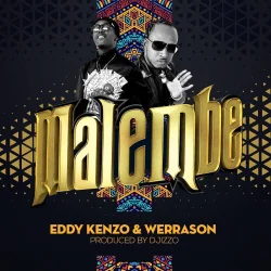 Werrason - Malembe (feat. Eddy Kenzo)