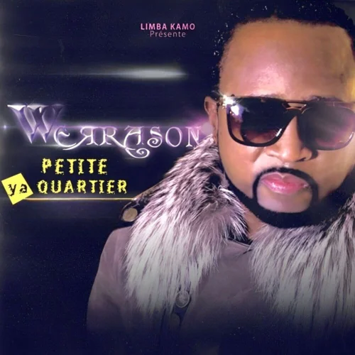Werrason - Petite Ya Quartier